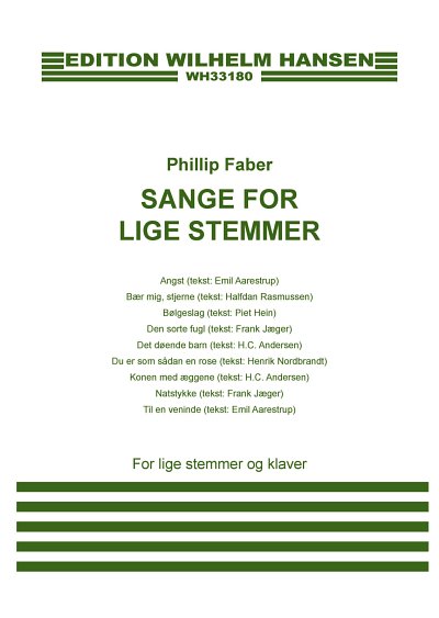 P. Faber: Sange For Lige Stemmer, FchKlav (Part.)