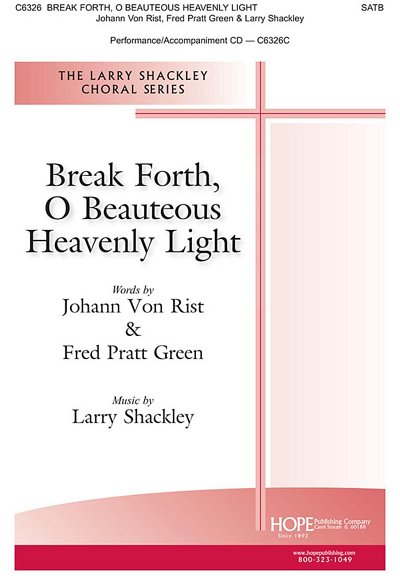 L. Shackley: Break Forth, O Beauteous Heavel, GchKlav (Chpa)