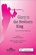 C. Wesley: Glory to the Newborn King, GchKlav (Chpa)