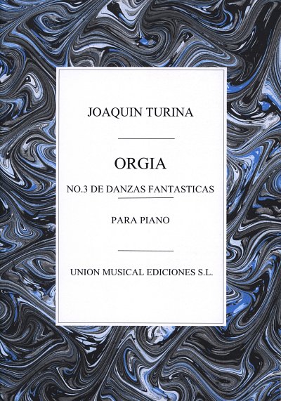 J. Turina: Orgia De Danzas Fantasticas For Piano, Klav