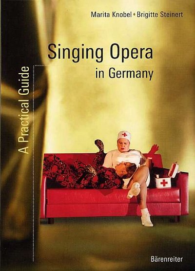 AQ: M. Knobel: Singing Opera in Germany (Bu) (B-Ware)