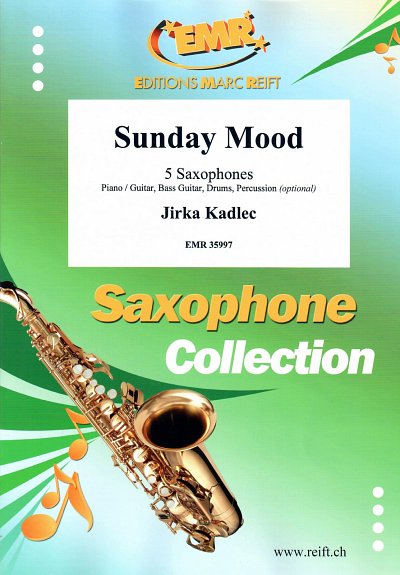 J. Kadlec: Sunday Mood, 5Sax