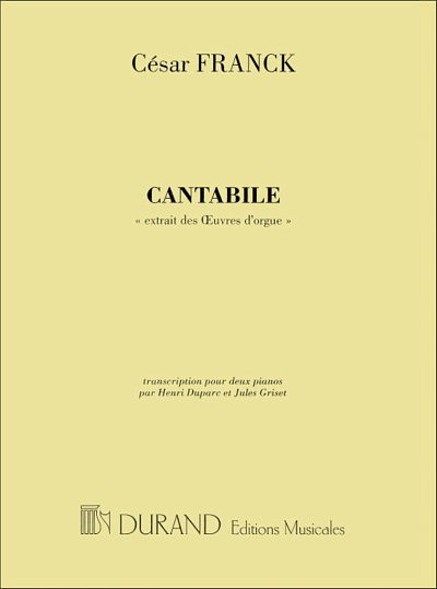 C. Franck: Cantabile Extrait Des Ceuvres D'Orgue