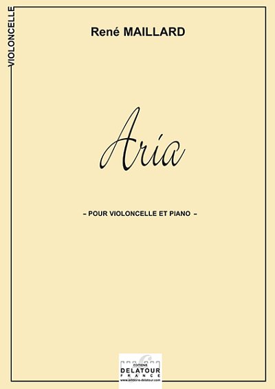 MAILLARD René: Aria für Violoncello und Klavier