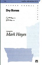 M. Mark Hayes: Dry Bones SATB