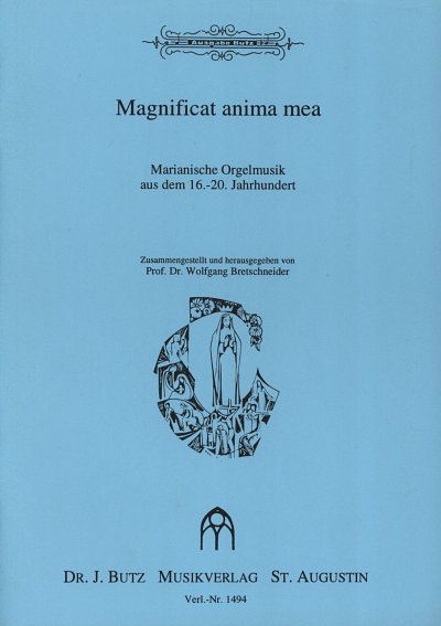 W. Bretschneider: Magnificat anima mea, Org