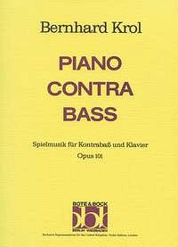 B. Krol: Piano contra Bass op. 101