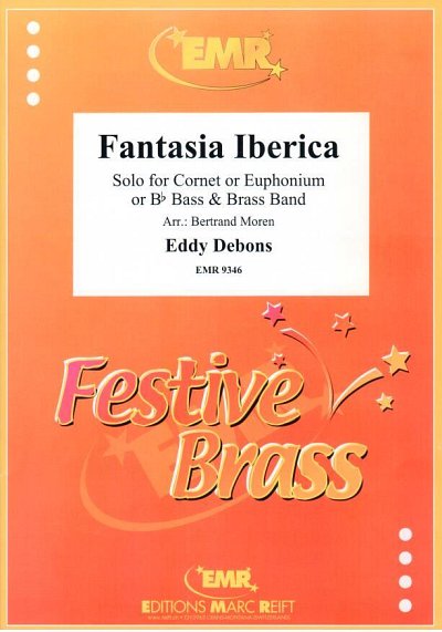 E. Debons: Fantasia Iberica, KrnBrassb (Pa+St)