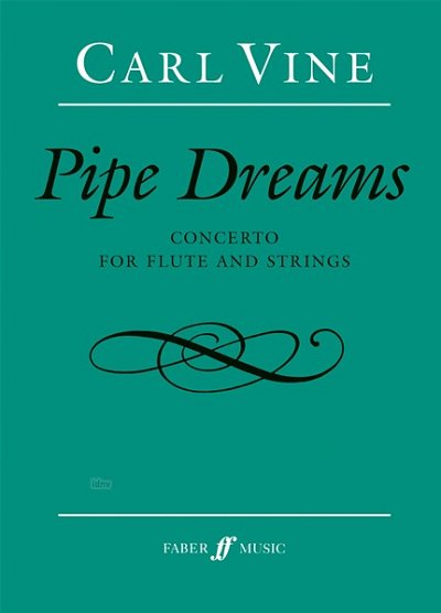 Vine, Carl: Pipe Dreams (full score)