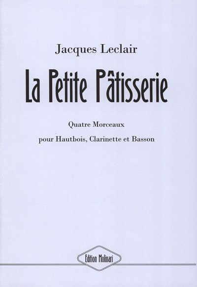 J.-M. Leclair: La Petite Patisserie - 4 Morceaux