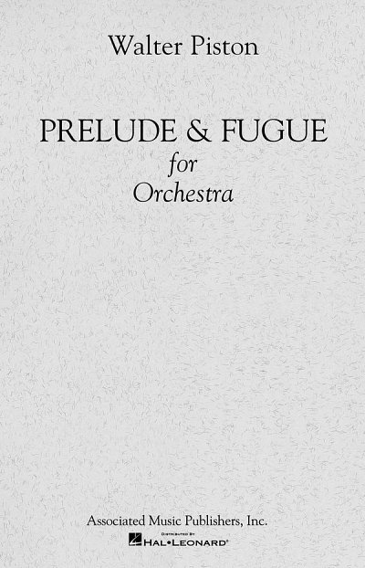 W. Piston: Prelude and Fugue for Orchestra, Sinfo (Part.)