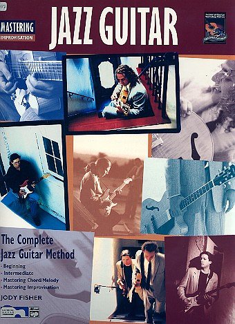 Fisher Jody: Mastering Jazz Guitar - Improvisation