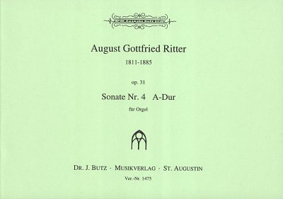 A.G. Ritter: Sonate A-Dur Nr. 4 op. 31, Org
