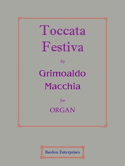 G. Macchia: Toccata festiva, Org