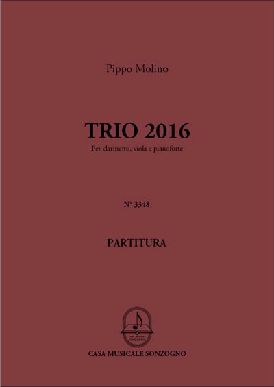 P. Molino: Trio 2016, KlarVlaKlav (Part.)