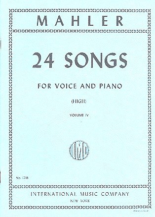 G. Mahler: 24 Songs Volume 4