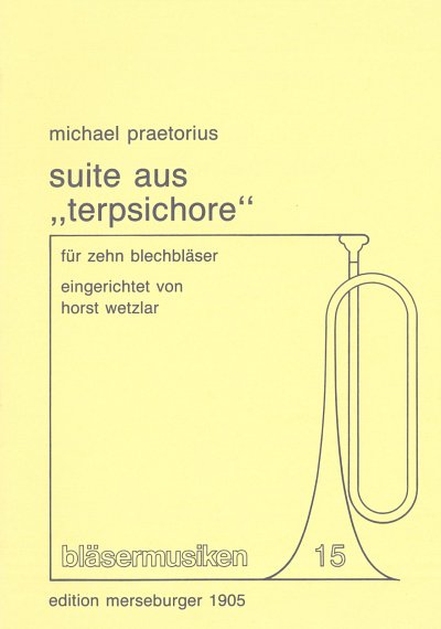 M. Praetorius: Suite aus 'Terpsichore', 10Blech (Part(C))