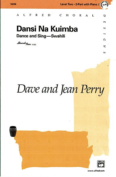 D. Perry: Dansi Na Kuimba Dance and Sing - S, Ch2Klav (Chpa)