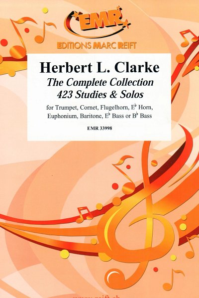 H.L. Clarke: The Complete Collection 423 Studies and Solos