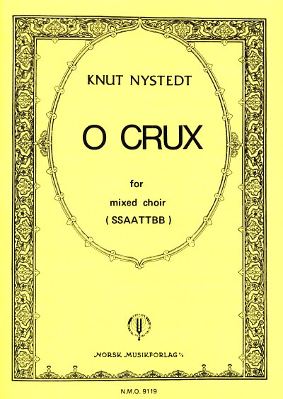 K. Nystedt: O Crux