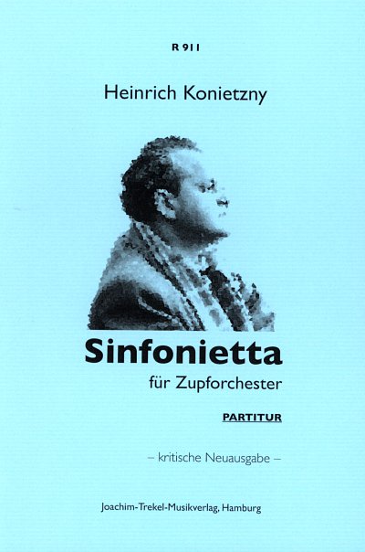 Konietzny Heinrich: Sinfonietta