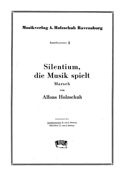 Holzschuh A.: Silentium Die Musik Spielt