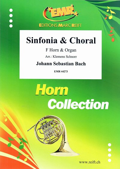 J.S. Bach: Sinfonia & Choral, HrnOrg