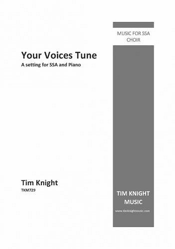 T. Knight: Your Voices Tune (SSA & Piano), Ch