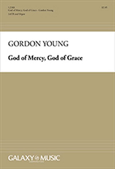 G. Young: God Of Mercy, God Of Grace, GchOrg (Chpa)