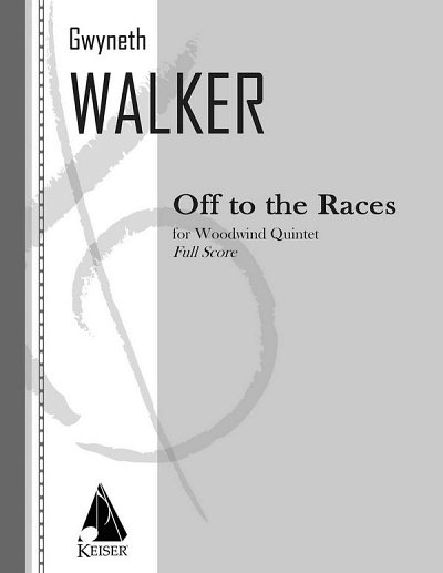 G. Walker: Off to the Races for Woodwind Quintet, Full Score