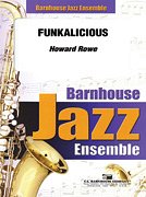 H. Rowe: Funkalicious, Jazzens (Part.)
