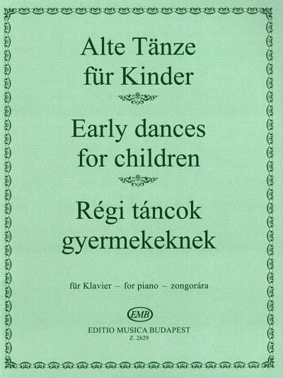 H. Lajosne: Alte Tänze für Kinder, Klav