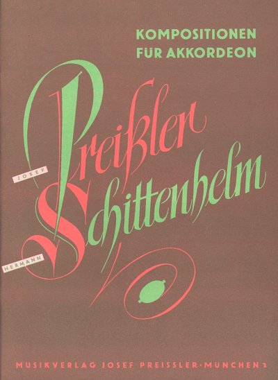 Preissler J. + Schittenhelm: Kompositionen