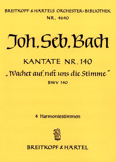 J.S. Bach: Wachet auf, ruft uns die Sti, 3GsGchOrchBc (HARM)