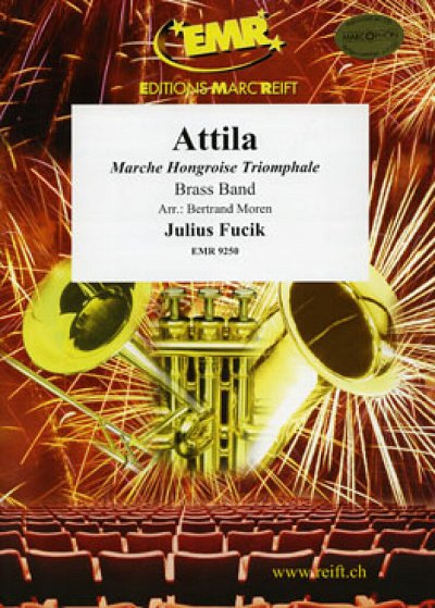 J. Fucik: Attila, BrassB (Pa+St)