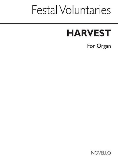 Festal Voluntaries: Harvest, Org
