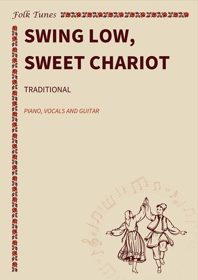 P. traditional: Swing Low, Sweet Chariot