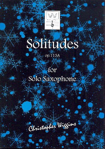 C.D. Wiggins: Solitudes op. 113a, Sax