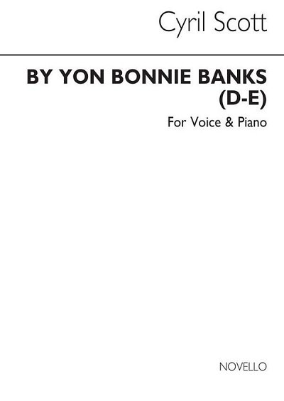 C. Scott: By Yon Bonnie Banks Voice/Piano, GesKlav