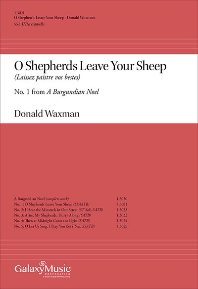 A Burgundian Noel: O Shepherds Leave Your Sheep