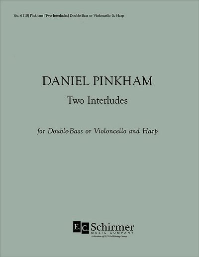 D. Pinkham: Two Interludes