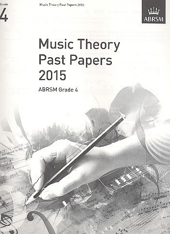ABRSM Music Theory Past Papers 2015: GR. 4
