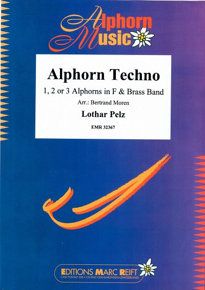 L. Pelz: Alphorn Techno, 1-3AlphBrass (Pa+St)