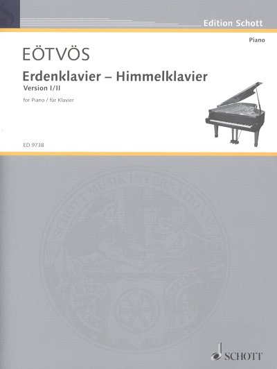 P. Eötvös: Erdenklavier - Himmelklavier , Klav