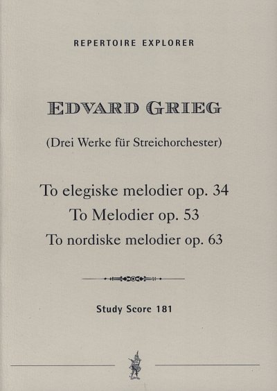 E. Grieg: 3 Werke für Streichorchester, Stro (Stp)