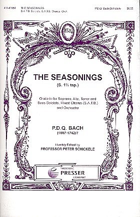 P. Schickele: The Seasonings (S. 1 1/2 Tsp.)