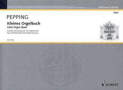 E. Pepping: Kleines Orgelbuch, Org