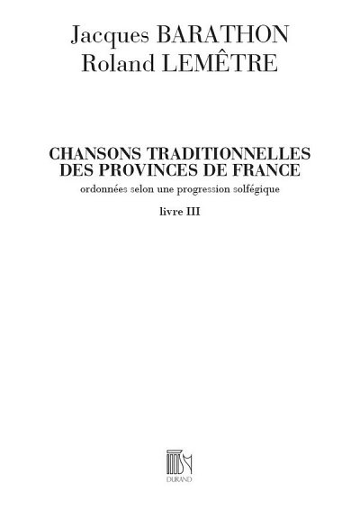 Chansons traditionnelles des provinces de France 3