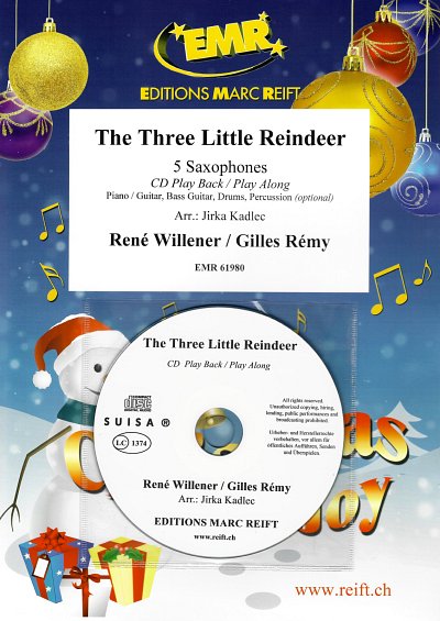 R. Willener: The Three Little Reindeer, 5Sax (+CD)