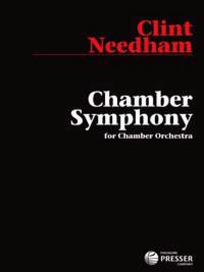 C. Needham: Chamber Symphony, Kamo (Stp)